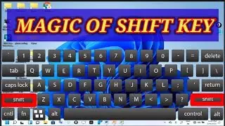 Short cut keys related to shift key.