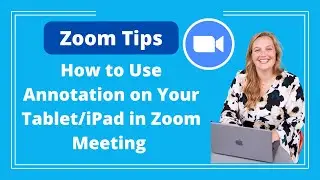 Zoom Tips: How to Use Annotation on Your Tablet/iPad in Zoom Meeting (Annotation Pt 2)