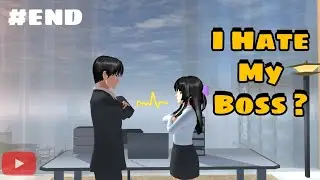 I Hate My Boss ? END [ Sakura School SImulator ]