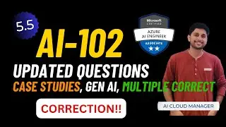 AI-102 EXAM QUESTIONS 2024 MICROSOFT AZURE AI 102 CERTIFICATION COURSE PART-5.5