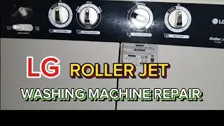 LG ROLLER JET WASHING MACHINE REPAIR