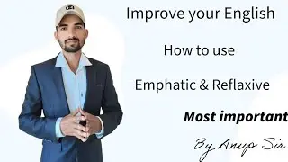 How to use Emphatic & Reflaxive Pronoun, Improve your English with Anup Sir// The Education Faculty