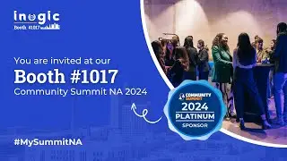 You are invited at our Booth #1017 | Community Summit NA #2024  | Inogic
