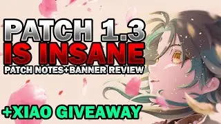 GENSHIN IMPACT PATCH 1.3 FINAL PATCH NOTES | CHARACTER AND WEAPON BANNERS + ZHONGLI & GEO BUFFS!
