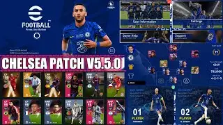 CHELSEA PATCH V5.5.0 | PES MOBILE PATCH V5.5.0 | BEST PATCH FOR PES 21 MOBILE