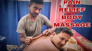 PAIN RELIEF BODY MASSAGE ||                   MASTER SANKAR || SANJIT.