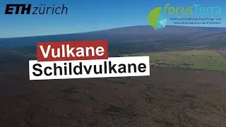 Vulkane: Das Leben eines Schildvulkans