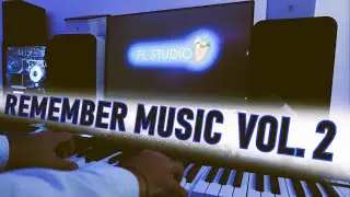 Remember Music Vol. 2 | Piano Live 😎🎹🎧