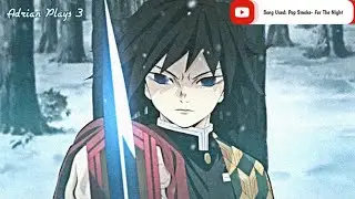 Pop Smoke- For The Night [AMV] Ft Lil Baby & DaBaby [Tribute To: 