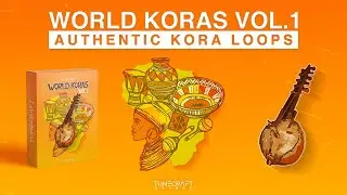 Tunecraft World Kora Vol.1 [Kora audio loops]