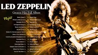 Led Zeppelin Greatest Hits Full Album 2023 - The Best Of Led Zeppelin Playlist