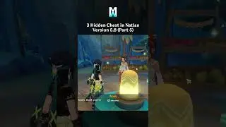 3 Hidden Chest in Natlan v5.8 (Part 5) | Genshin Impact