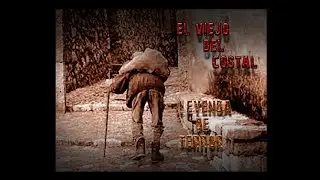 El temible Viejo del costal | Leyenda de Terror