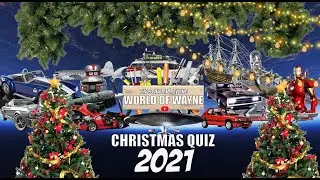 The World of Wayne 2021 Christmas Quiz