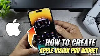 How To Create Apple Vision Pro Widget On iPhone | Tech in Hand