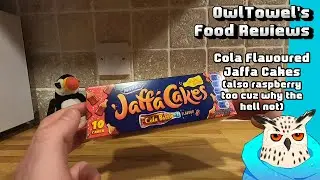 [OwlTowel's Food Reviews] – Cola Flavoured Jaffa Cakes (also raspberry too cuz why the hell not)