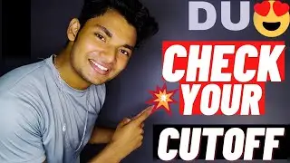 DU Admission 2021 Update:- How To Check DU Cutoff List Properly 😍 