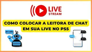 COMO COLOCAR A LEITORA DE CHAT EM SUA LIVE NO PS5 #ps5