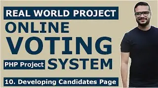 Developing Candidates Page | Online Voting System Project in PHP with source code