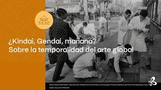 ¿Kindai, Gendai, mañana? Sobre la temporalidad del arte global