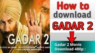 how to download GADAR 2/ GADAR 2 movie Kaise dekhen free me /gadar 2