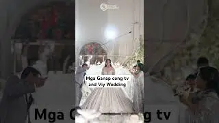 Mga Ganap sa Cong tv and Viy Wedding ceremony #comgtv #ViyCortez  #Comgtvandviywedding
