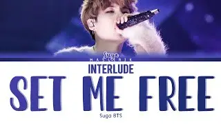 [SUB INDO] Agust D - INTERLUDE : SET ME FREE ( Color Coded Lirik Han_Rom_Ina ) - MAS LIRIK