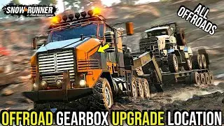 Offroad Gearbox Upgrade Location All Offroad Vehicles in Snow*Runner