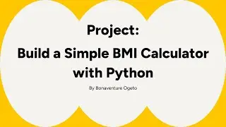 Tutorial: Build a Simple BMI Calculator with Python