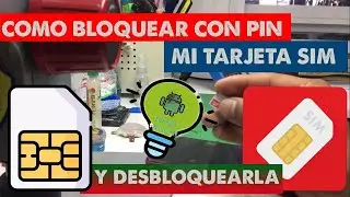 COMO BLOQUEAR MI  TARJETA SIM (CHIP) CON UN CODIGO PIN PARA DESBLOQUEAR CELULARES