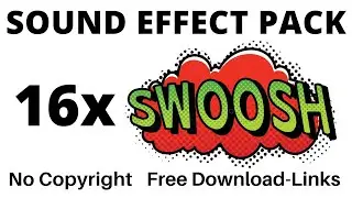 16x SWOOSH SOUND EFFECT PACK (Google Drive Download) - No Copyright