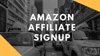 Amazon Affiliate Signup