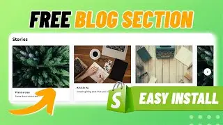 How to Add Blog Posts Section Anywhere On Your Shopify Store For FREE