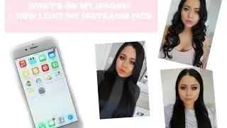 What's On My iPhone + How I Edit My Instagram Photos