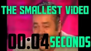 The smallest video on YouTube.........