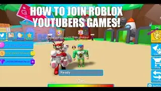 HOW TO JOIN ROBLOX YOUTUBERS GAMES! (BossManPlays and MORE)