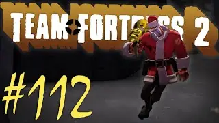Солдат, который видит шпионов | Team Fortress 2 #112