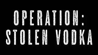 CI Server Event Trailer | Operation: Stolen Vodka