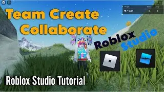 TEAM CREATE and COLLABORATE | Roblox Studio  2024