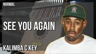 How to play See You Again by Tyler the Creator ft Kali Uchis on Kalimba (Tutorial)
