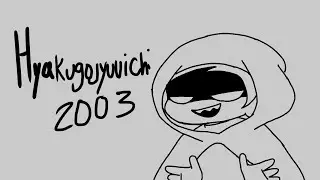 hyakugojyuuichi 2003