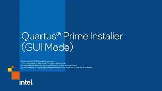 Quartus® Prime Installer (GUI mode)