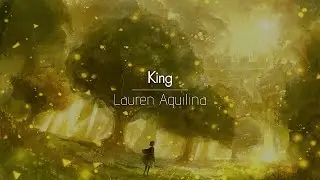 [한글번역] Lauren Aquilina - King