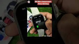 S9 Ultra Time Setting | S9 Ultra Smartwatch Time Setting 