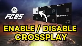 How to Enable/Disable Crossplay in EA FC 25
