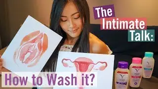 The Intimate Talk: How to Wash it?