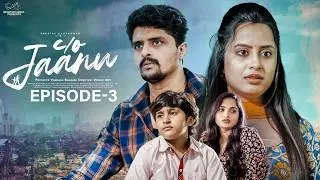 Care of Jaanu || Episode - 3 || Sheetal Gauthaman || Chaitanya Varma || Infinitum Media