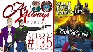 AC Valhalla Preview Show, Next Gen Predictions & MORE! | As Always Podcast - 