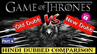 Game of thrones hindi dubbing review | GOT hindi dubbed comparison | GOT hindi dubbing old vs new