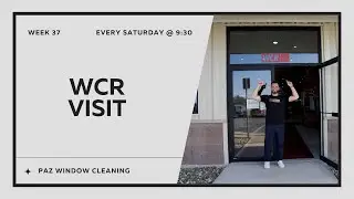 WCR Visit | $100k Journey | Week 37 | Window Cleaning Business Journey